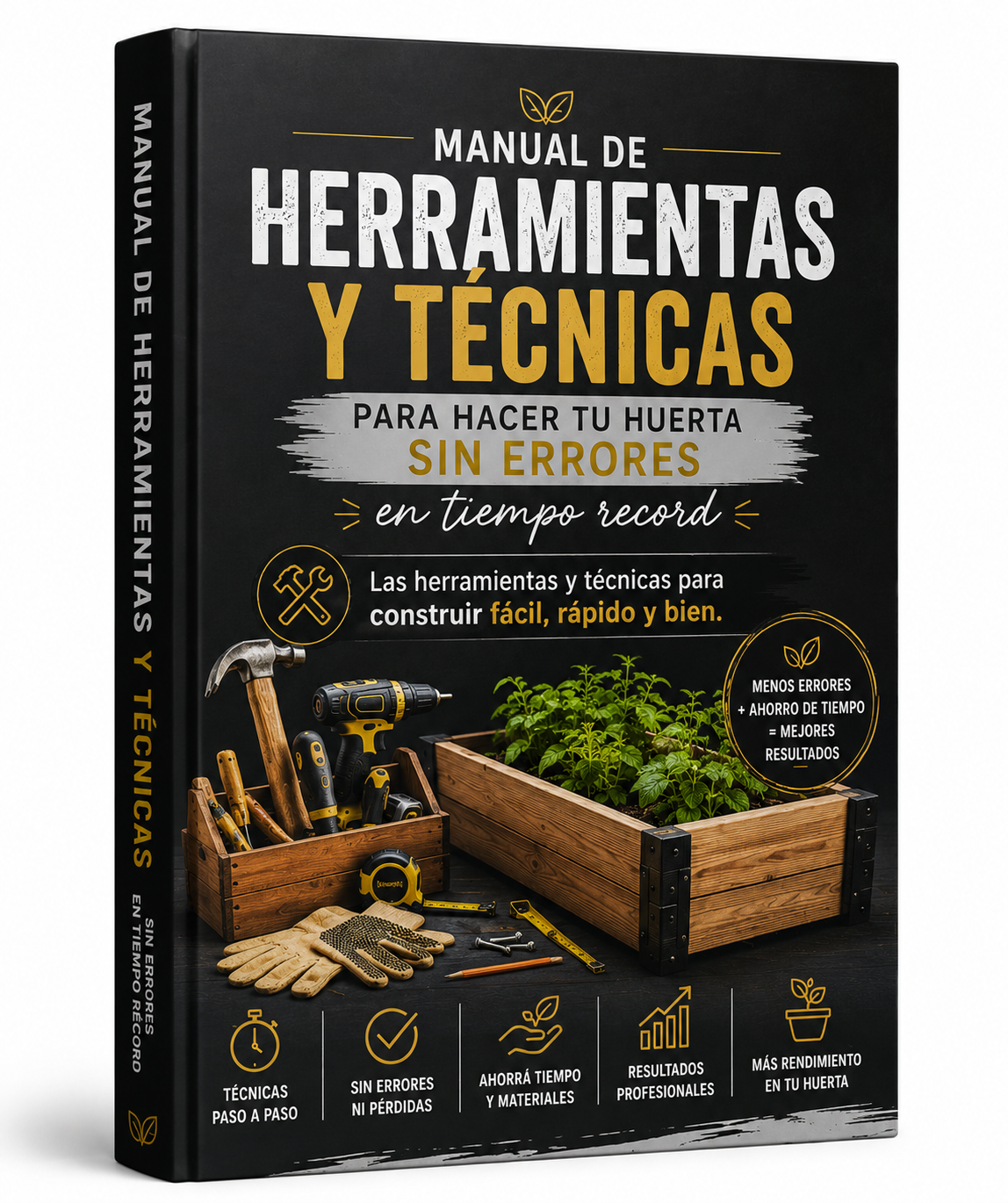 EL ATAJO PARA CONSTRUIR TU HUERTA